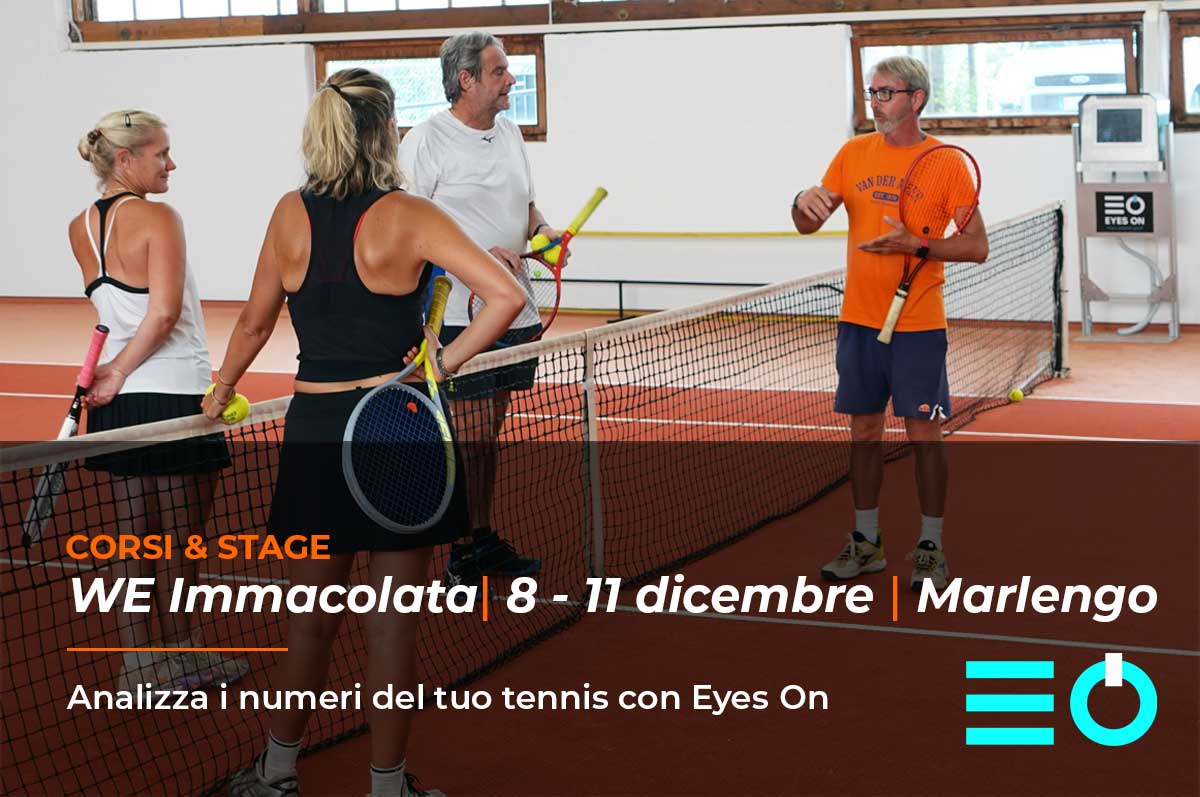WEEKEND IMMACOLATA | 8 - 11 dicembre 2022| Analizza i numeri del tuo tennis con Eyes On